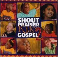 Various/Shout Praises Kids Gospel Vol.2