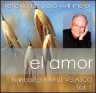 Raul Velasco/Reflexiones Paravivir Mejor Vol.1