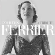Kathleen Ferrier(A)A Tribute