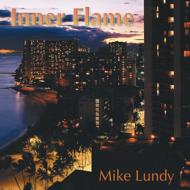 Mike Lundy/Inner Flame