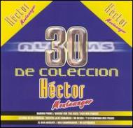 Hector Montemayor/30 De Coleccion