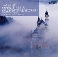 Wagner : Overtures & Orchestral Works