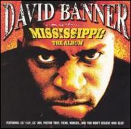 David Banner/Mississippi - The Album - Clean