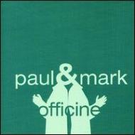 Paul  Mark/Officine