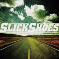 Slick Shoes/Far From Nowhere