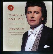 Jerry Hadley The World Is Beautiful-operetta Arias
