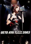 ˍ FIRST LIVE TOUR Pureness 2003