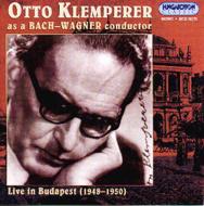 　オムニバス（管弦楽）/Klemperer / Budapest. so Hungarian State Opera J. s.bach Wagner A. fischer