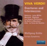 ǥ1813-1901/Overtures Intermezzos Grohs / Europa. so