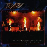 Burning Down The Opera (Live)