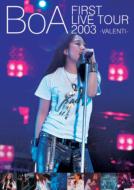 BoA 1st LIVE TOUR 2003〜VALENTI〜