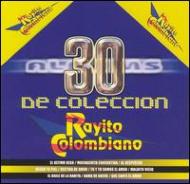 Rayito Colombiano/30 De Coleccion