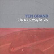 Ted Grand/This Is The Way To Rule