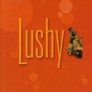 Lushy