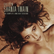 Complete Limelight Sessions : Shania Twain | HMV&BOOKS online 