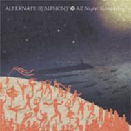 Alternate Symphony/All Night Symphony