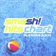 Various/Smash Hits Chart Summer 2003
