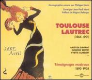 Various/Toulouse Lautrec - Temoignagesmusicaux 1895-1934