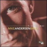Mike Anderson/My Love For The Blues
