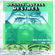Dennis Bovell/Decibel - More Cuts From Dennis Bovell 1976-83