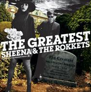The Greatest Sheena&The Rokkets
