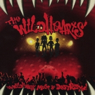 Wildhearts Must Be Destroyed