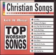 Christian Songs -Let It Rise