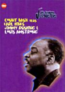 Count Basie +Earl Hines, Jimmyrushing, Louis Armstrong