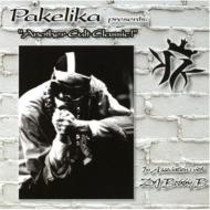 Pakelika/Another Cult Classic