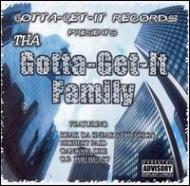 Various/Tha Gotta-get-it Family