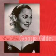 Georgia Gibbs/Red Hot Georgia Gibbs