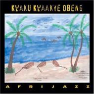 Kwaku Kwaakye Obeng/Afrijazz