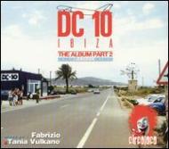 Dc 10 Ibiza: The Album 2
