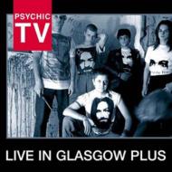 Live In Glasgow Plus