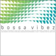 Bossa Vibez