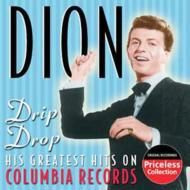 Dion/Drip Drop - His Greatest Hitson Columbia