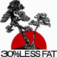 30% LESS FAT