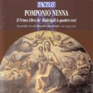 Nenna Pomponio (1556-1618)/Madrigales A 4 Book.1 Ensemblevocale Palazzo Incantato