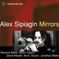 Alex Sipiagin/Mirrors