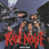 シルバースターズ 「レイプ・ノイズ」 CD Amazon.co.jp: RAPE NOISE: ミュージック