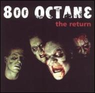 800 Octane/Return