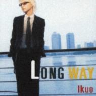 IKUO/Long Way ƥ˥βͥץ˥󥰥ơ