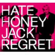 HATE HONEY/Jack Regret