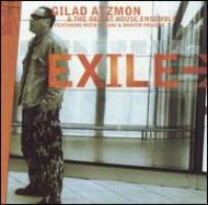 Gilad Atzmon  The Orient House Ensemble/Exile