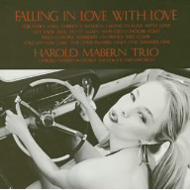 その他 HAROLD MABERN TRIO / Falling In Love ,,, 恋に恋して Falling In Love With Love : Harold Mabern