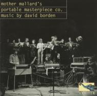 Mother Nallards Portable Masterpiece Co Music By David Borden
