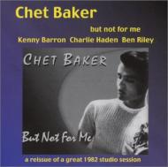 Chet Baker/But Not For Me