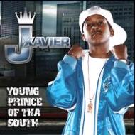 J Xavier/Young Prince Of Tha South
