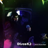 Disco K2 -Kikkawa Koji Dance Remix Best-