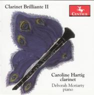 Clarinet Classical/Clarinet Brilliante Vol.2 Hartig(Cl) Moriarty(P)